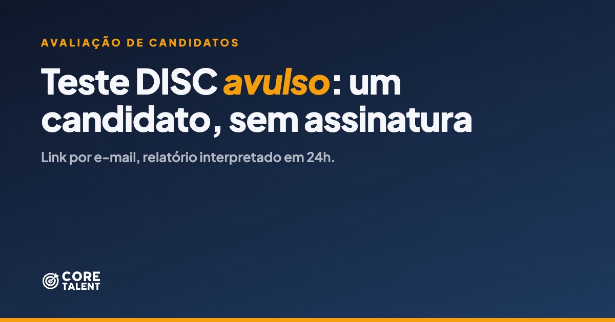 Teste DISC Avulso: Como Aplicar em Um Único Candidato (Sem Assinatura)